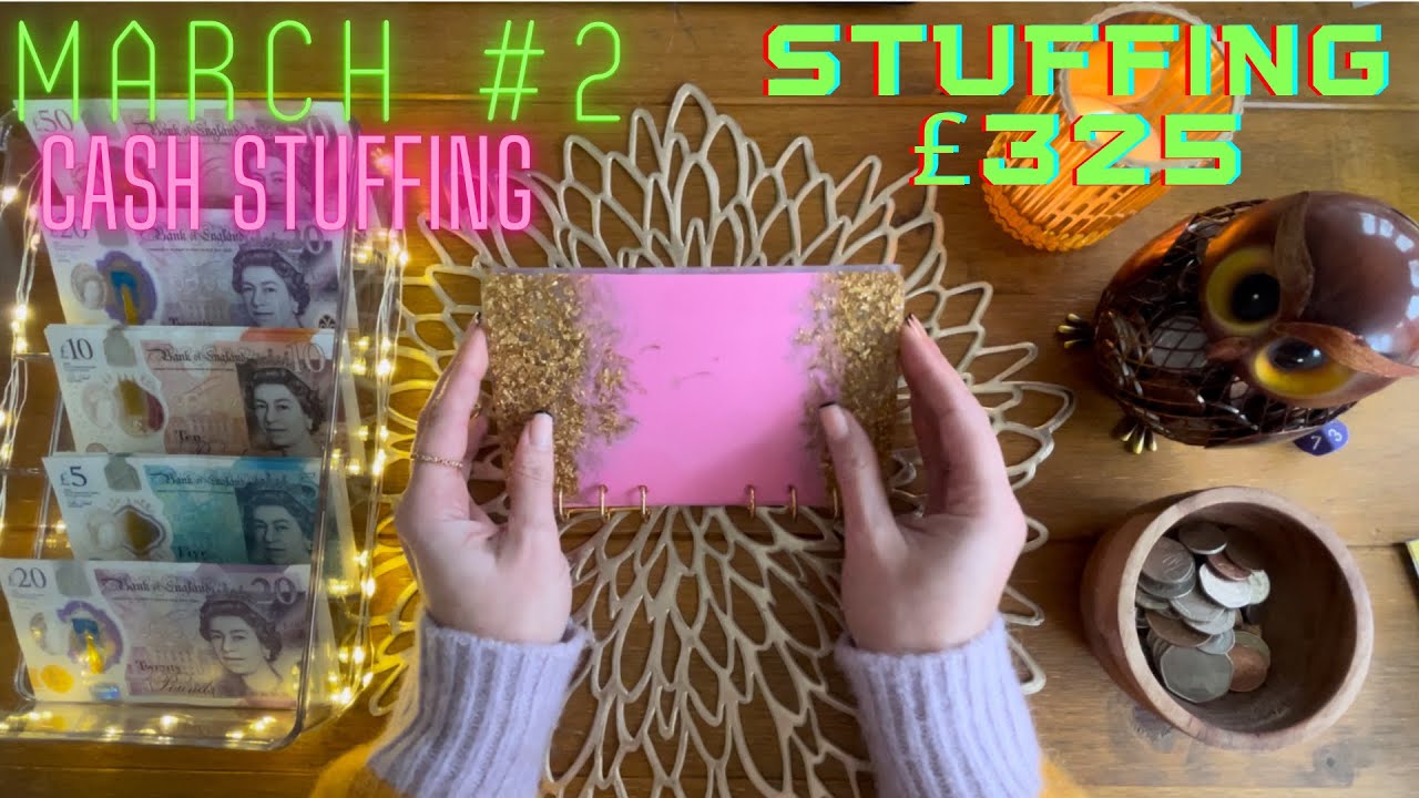 MARCH #2 CASH STUFFING | STUFFING £325 | SINKING FUNDS & SAVINGS CHALLENGES | UK CASH STUFFING