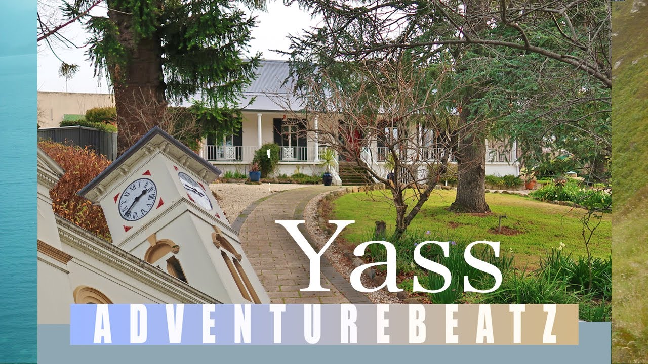 Adventurebeatz I Yass I A Journey Through History I Township on the Yass River I NSW I Australia