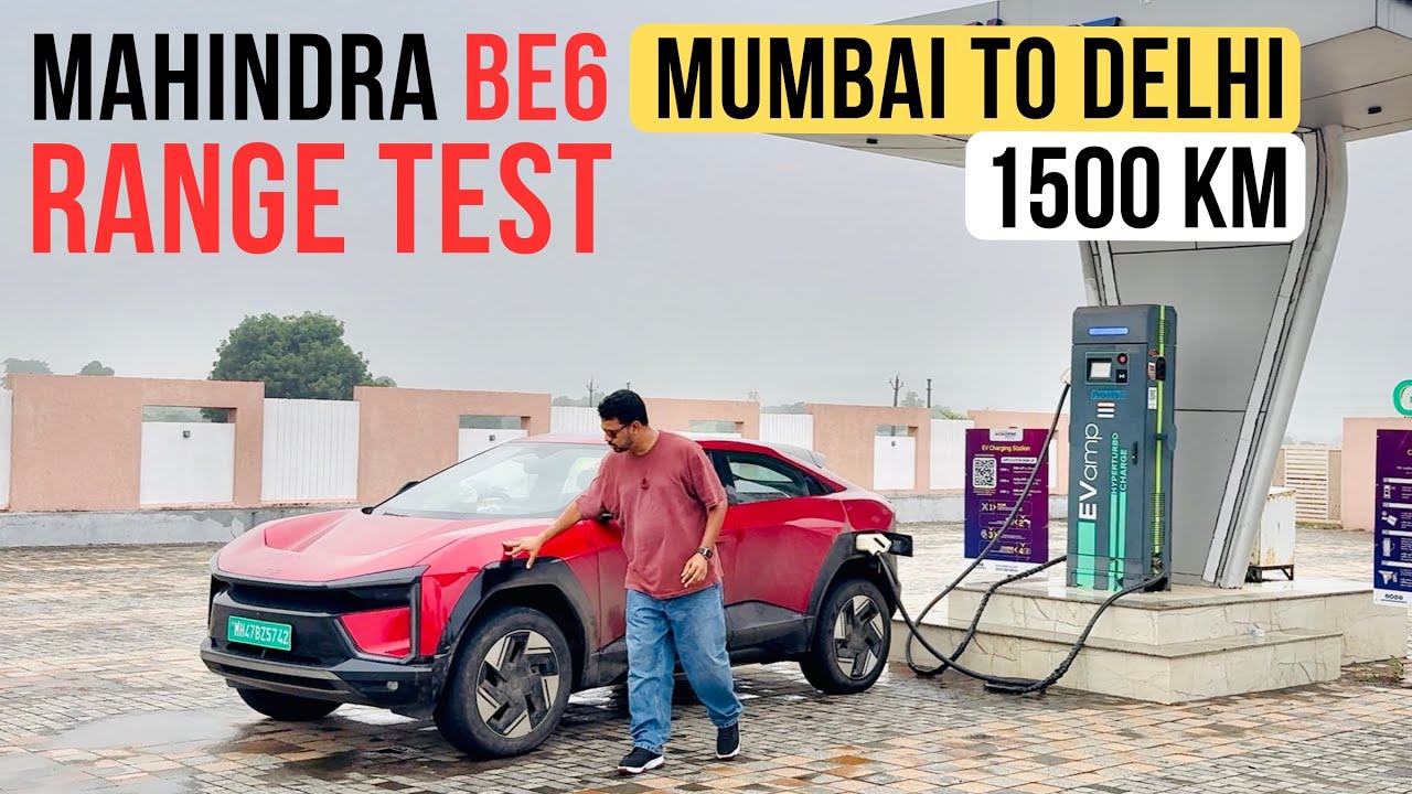 Mahindra BE6 Range Test - Mumbai To Delhi 1500 KM 