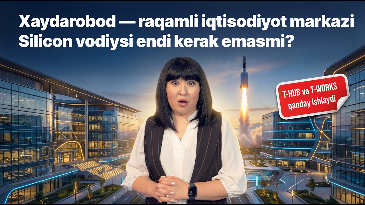 Haydarobod: Kelajak bu yerda qurilmoqda! IT, Koinot va Milliard dollarlik startaplar
