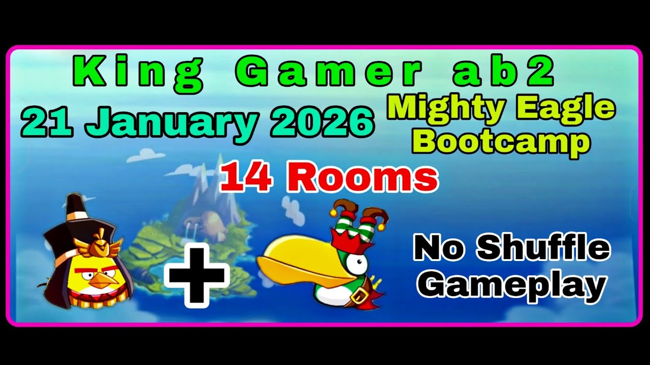 Angry birds 2 mighty eagle bootcamp today (mebc) (both extra birds) (14 Rooms) (No Shuffle Gameplay)