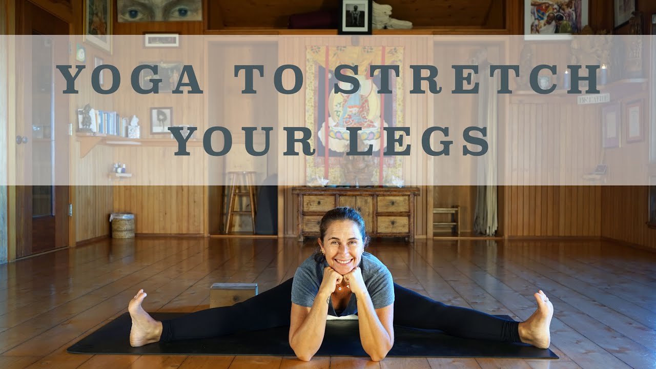 20 Min Yoga To Stretch Your Legs