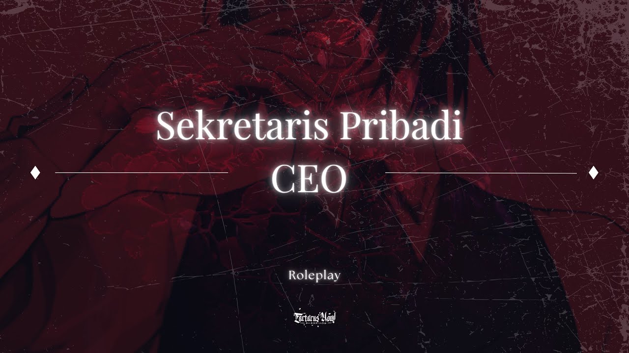 Sekretaris Pribadi CEO | ASMR Boyfriend Indonesia