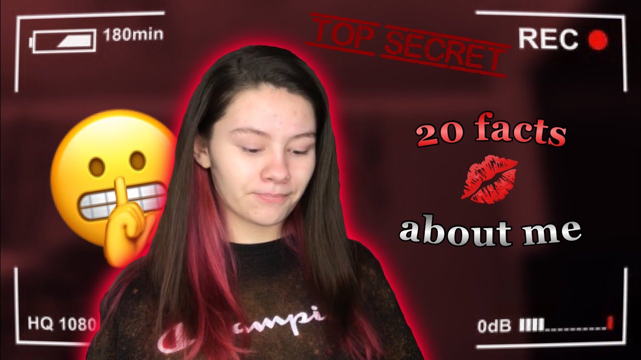 20 facts about me