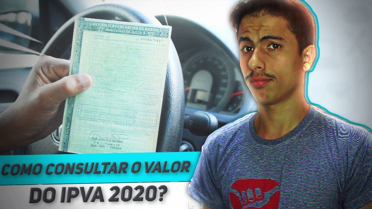 Como CONSULTAR O VALOR DO IPVA 2020 do seu veículo!