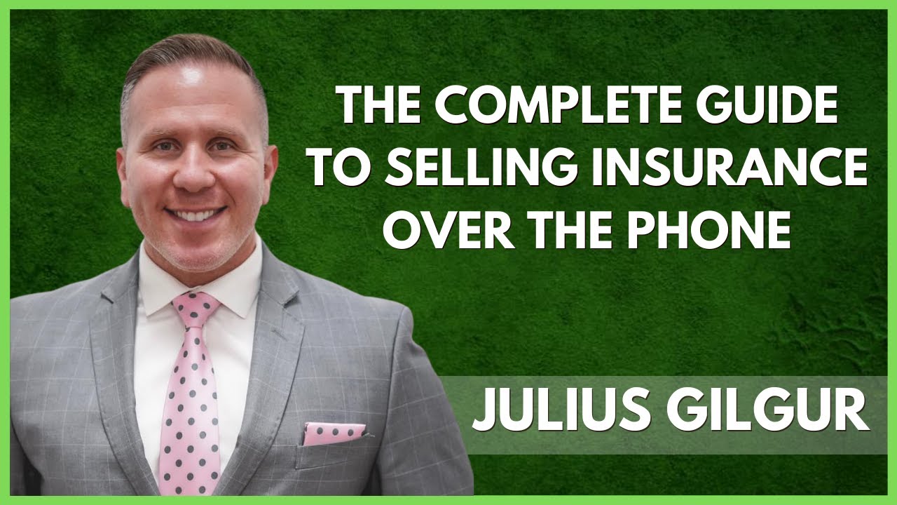 Selling Insurance Over The Phone: Script, Set Up, Appointment, and Close