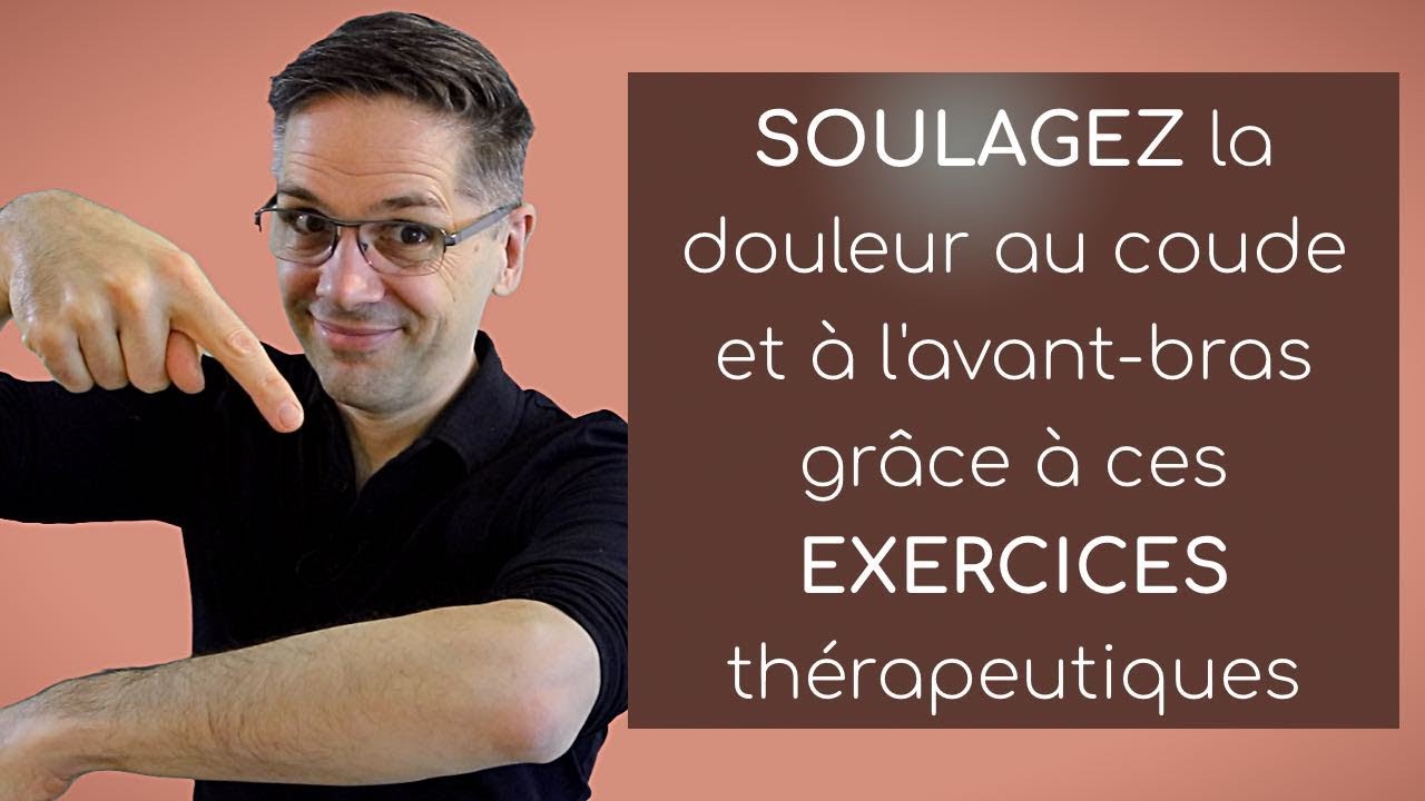 Épicondylite: soulagez la douleur au coude et à l’avant-bras grâce à ces exercices thérapeutiques