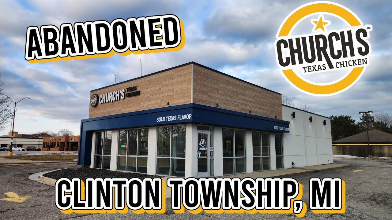 Abandoned Church's Texas Chicken - Clinton Township, MI