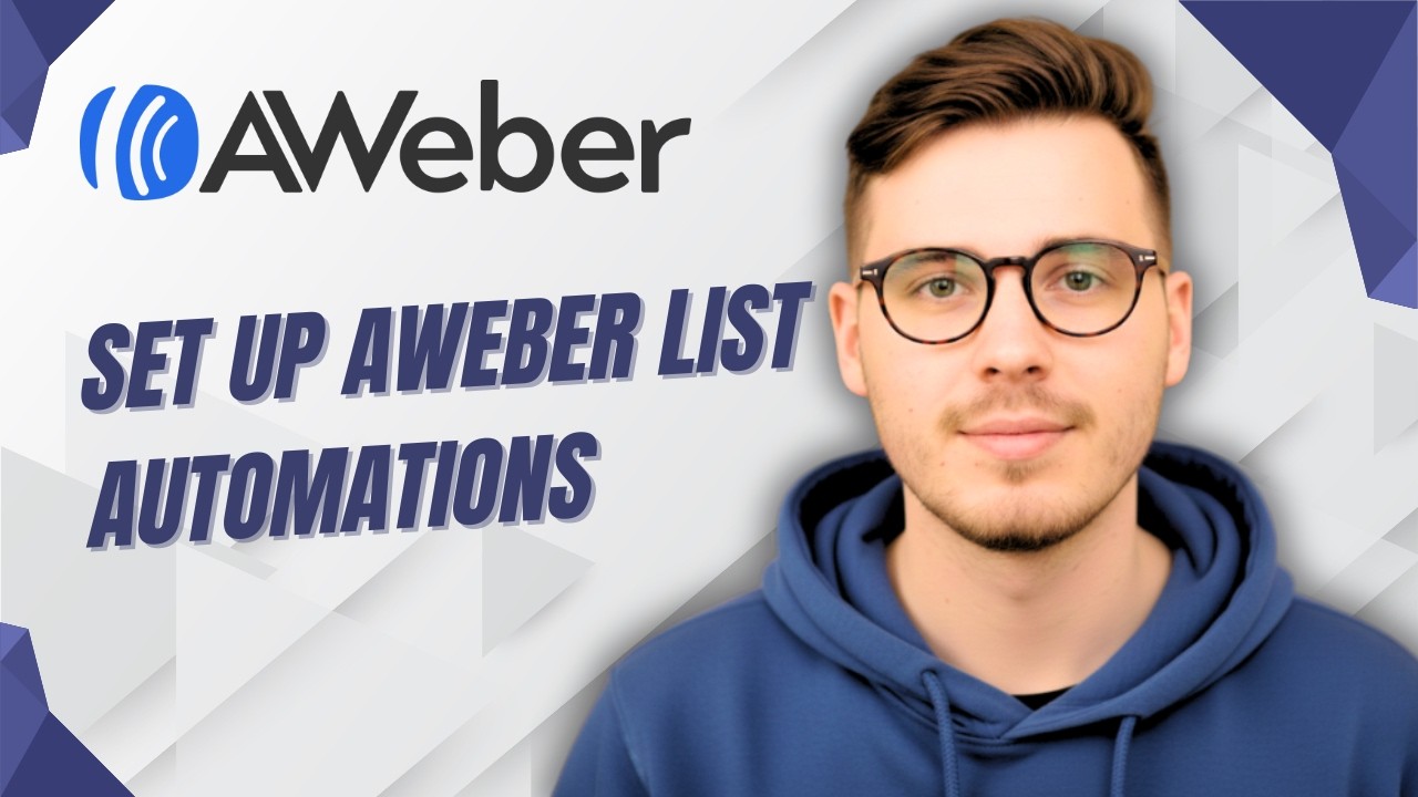 How To Set Up Aweber List Automations [2026 Guide]