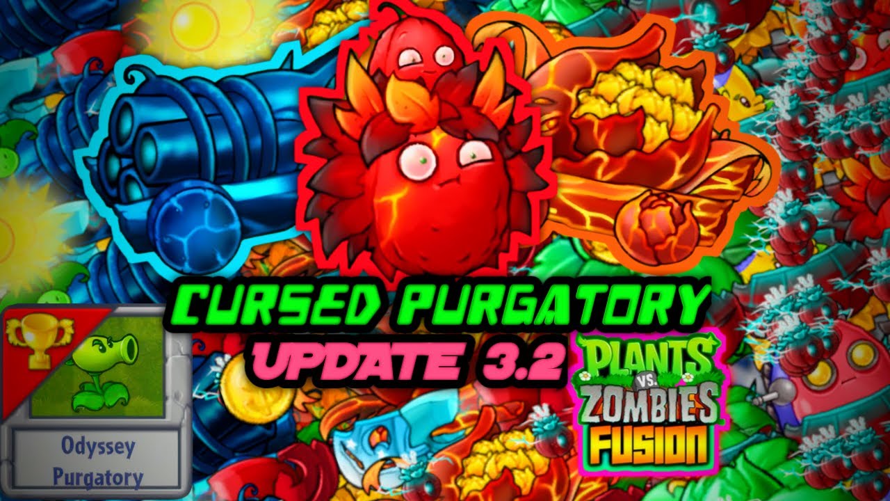 SURVIVAL ODYSSEY PURGATORY CURSED UPDATE 3.2 【PVZ:FUSION】