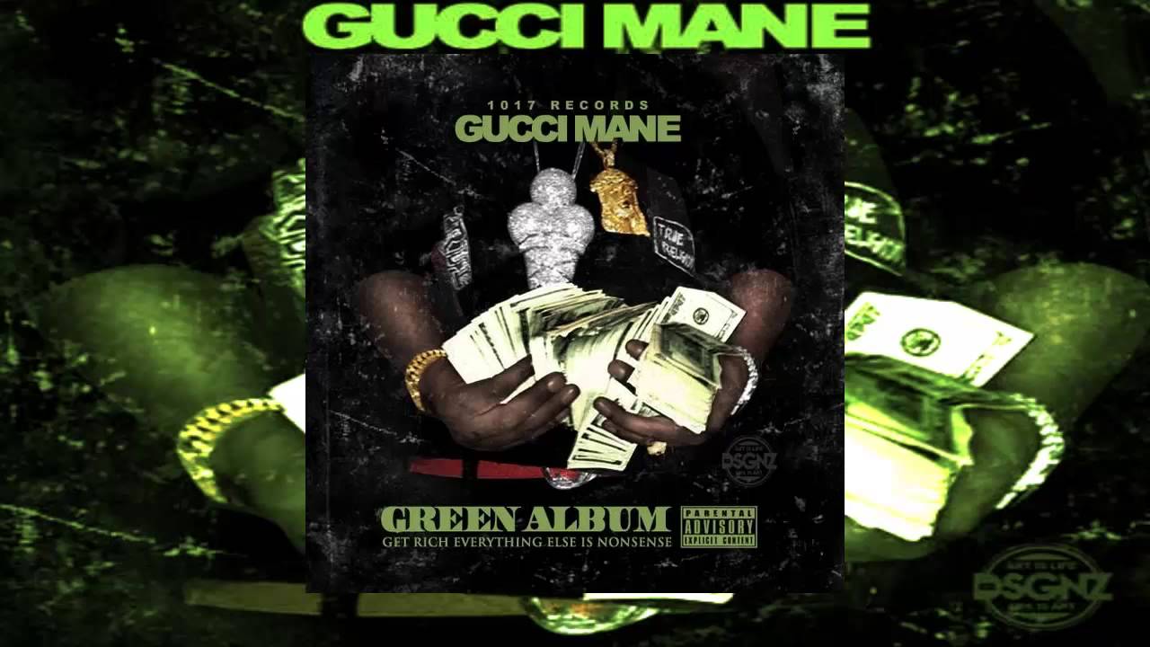 Gucci Mane Ft. Migos/Young Thug -1017 [Green Album Mixtape]