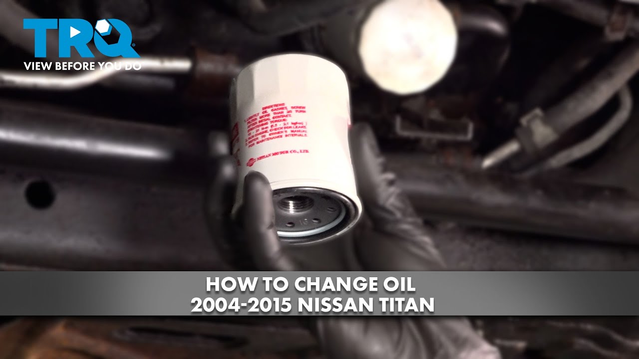 Как заменить масло в Nissan Titan 2004-2015 годов