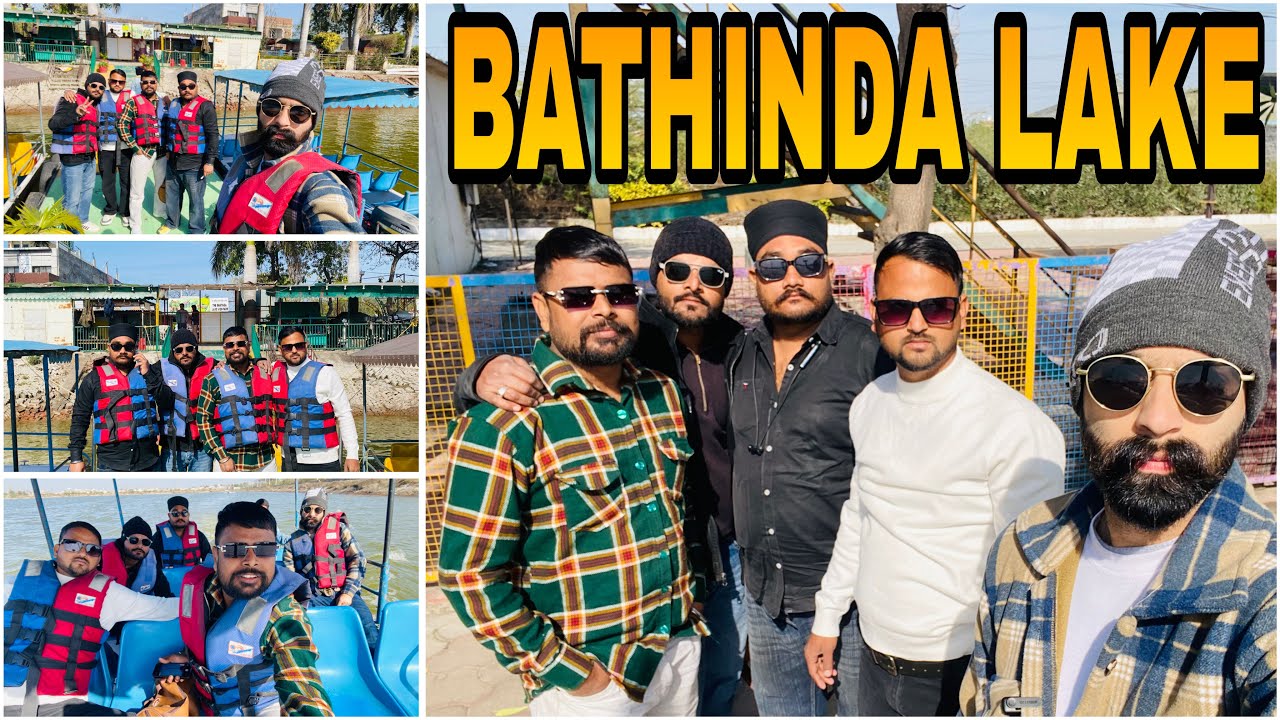 Bathinda lake ghumne gaye | bathinda lake with my Rajasthan friends 