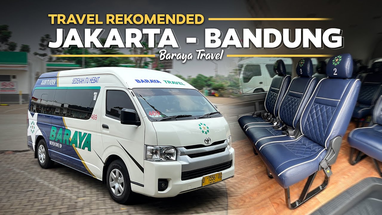 REKOMENDASI TRAVEL JAKARTA - BANDUNG ‼️ Baraya Travel Murah , Cepat & Nyaman.