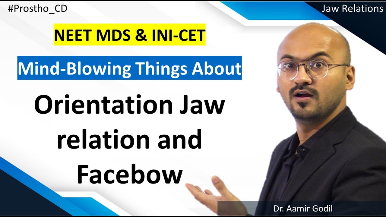 Mind-Blowing Things About Orientation Jaw Relation & Facebow for NEET MDS & INI-CET| 2022 | MERITERS