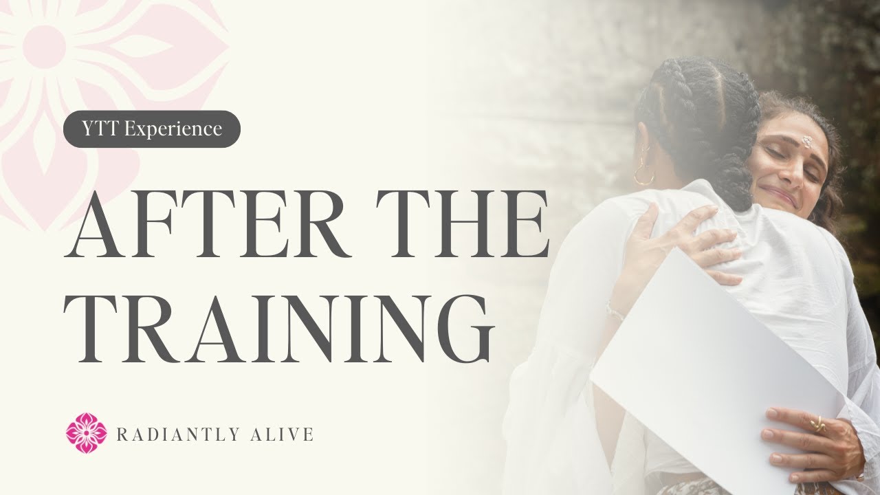 Post Training Feeling 200hr Vinyasa YTT and 300 hr yoga alliance teacher training