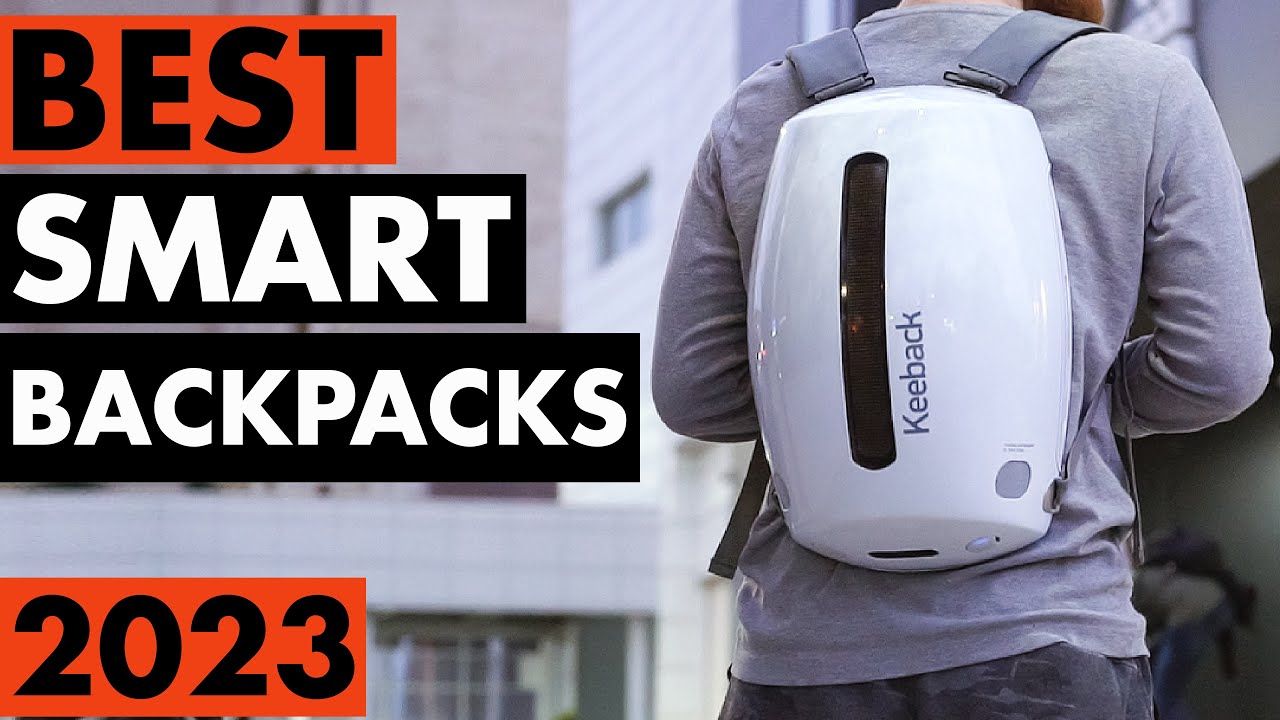 Top 5 Best Smart Backpacks in 2023