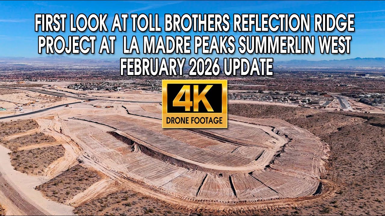 First Look at Toll Brothers Reflection Ridge in La Madre Peaks Village Summerlin West February 2026