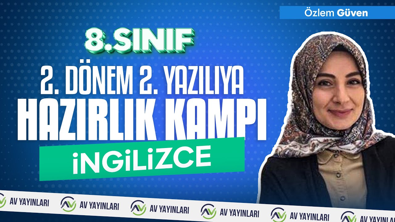8. Sınıf 2. Dönem 2. Yazılısı Hazırlık Kampı I İngilizce
