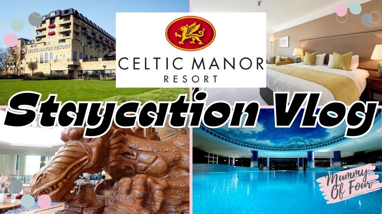 Celtic Manor Resort Hotel Staycation With Kids Vlog | Deluxe King Room | AD-Gifted  Mummy Of Four UK