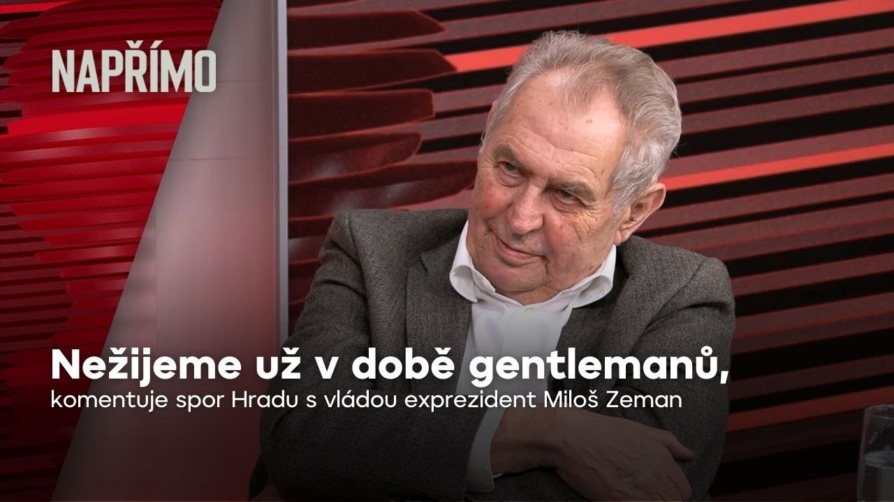Zeman: Prezident může odmítnout kandidáta na ministra, nemělo by to ale být kvůli fámám | Napřímo