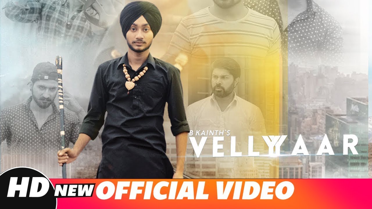 Velly Yaar (Full Video) | B Kainth | Latest Song 2018 | Speed Records