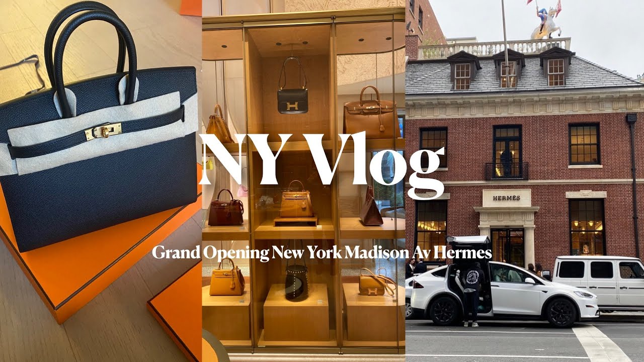 [NY Vlog] New York Herm&egrave;s Madison AV Grand Opening, Birkin 25 Unboxing 뉴욕 에르메스 뉴 오프닝, 버킨 25 언박싱