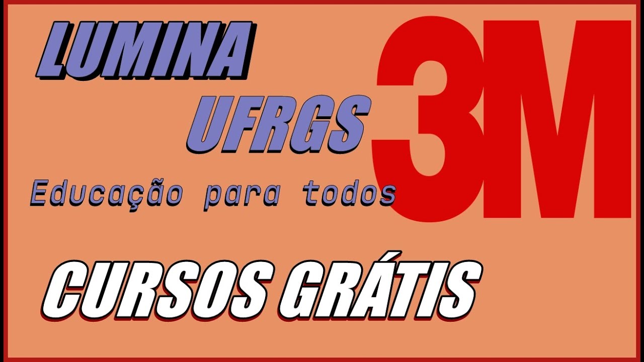 CURSOS GR&Aacute;TIS LUMINA UFRGS & 3M Energy Academy
