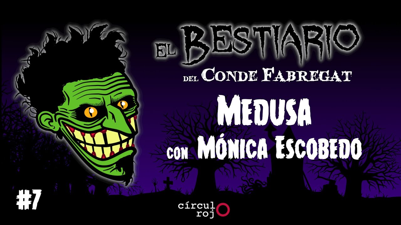 Capítulo 7: Medusa -con Mónica Escobedo-
