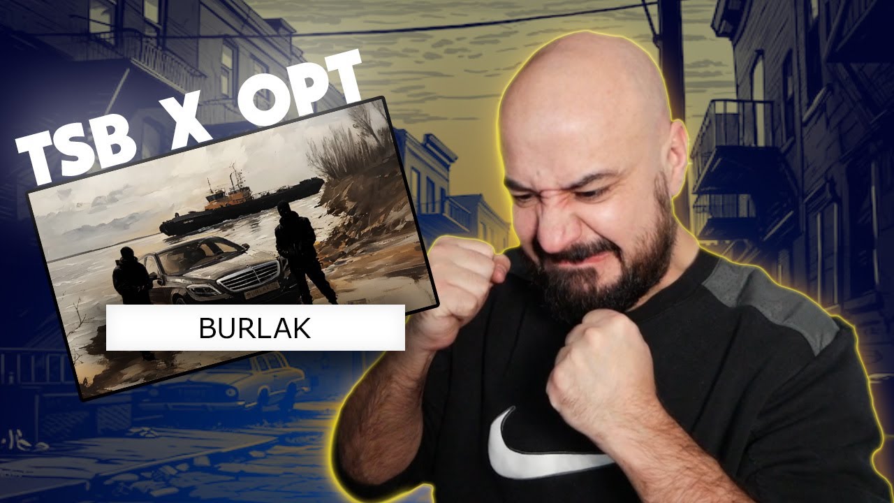 TSB x OPT -  Burlak | Реакция и разбор