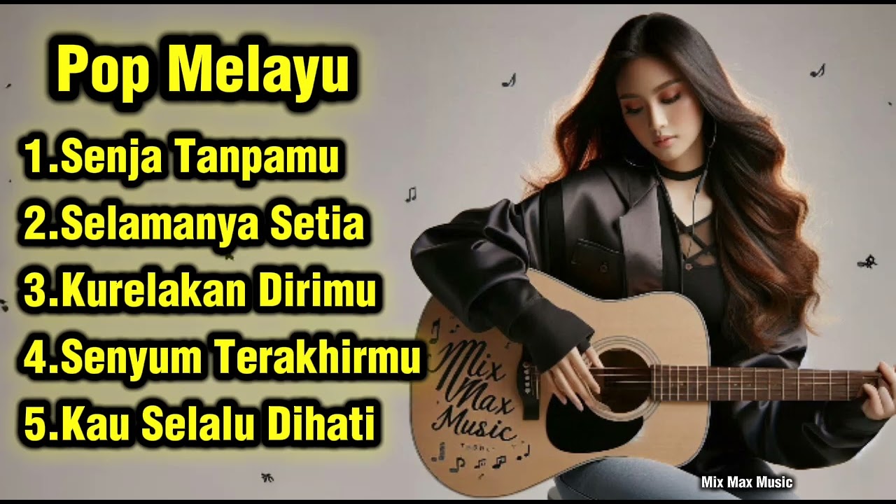 Mix Max Music Pop Melayu Terbaik 2026 🎧 Senja Tanpamu | Lagu Melayu Paling Menyentuh