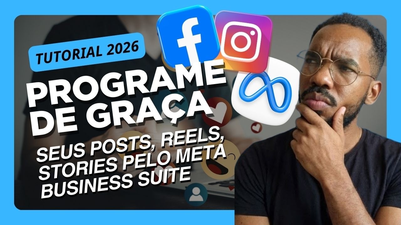 Como programar posts para Facebook e Instagram pelo Business Suite - 2026