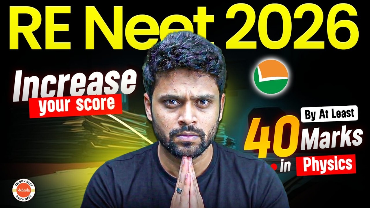 🚀 Increase Your NEET Physics Score by 40+ Marks! 🔥 | Re-NEET 2026 Strategy | Vedantu Telugu NEET