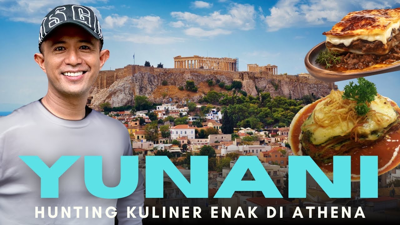 HUNTING KULINER ENAK DI YUNANI!
