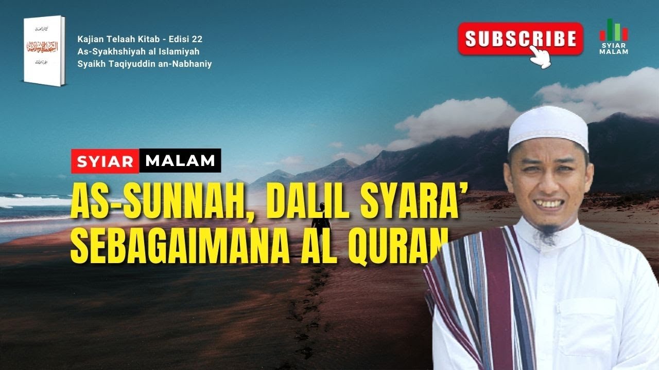 As Sunnah Adalah Dalil Syara' Sebagaimana Al Quran: Ust. Kusnady Ar-Razi