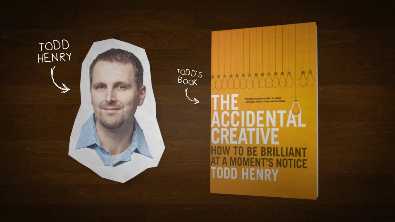 The Accidental Creative:  How To Be Brilliant at a Moment's Notice