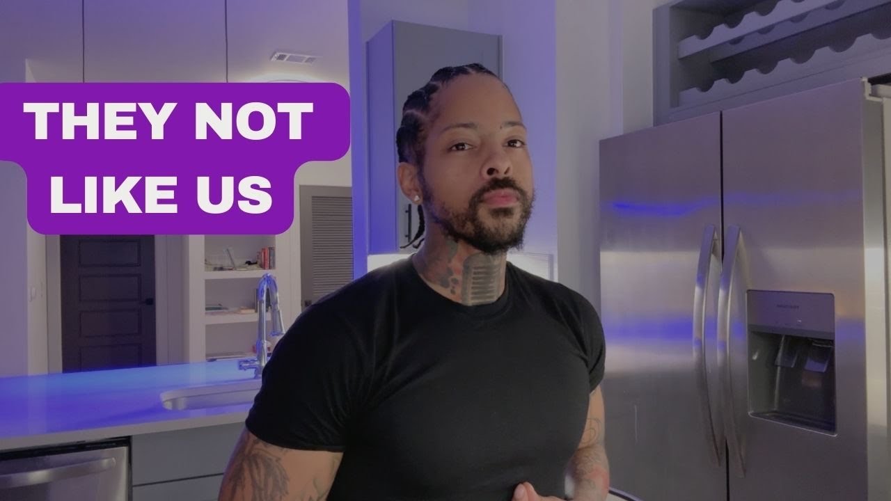 THEY NOT LIKE US!