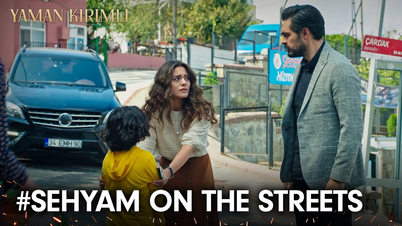 #Sehyam searches for Yusuf street by street | Yaman Kırımlı | Multi Dub