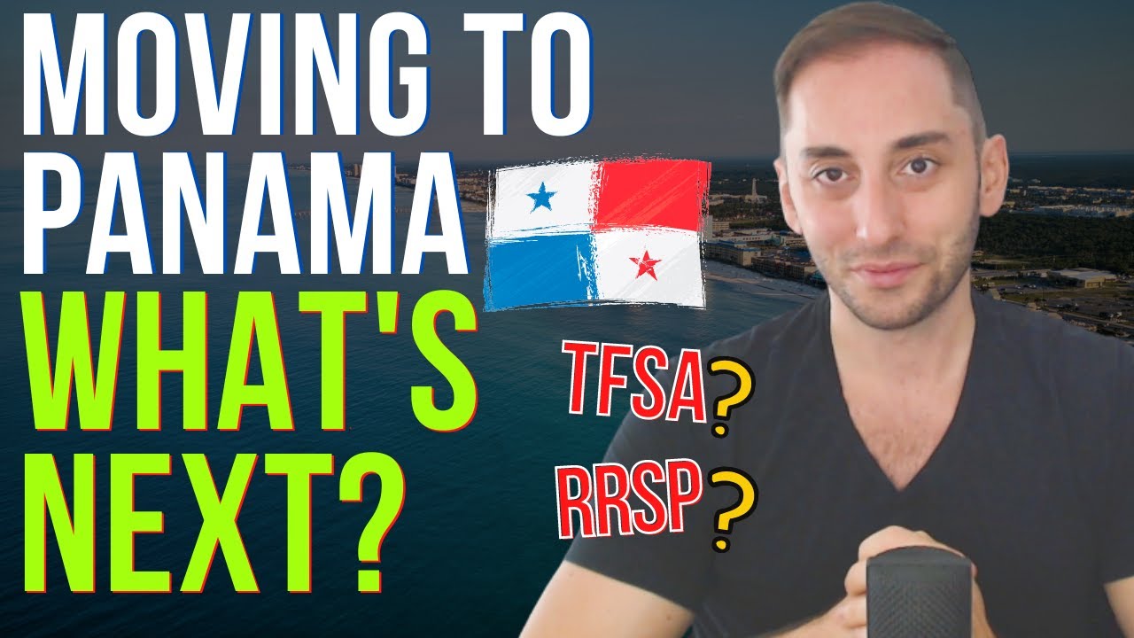 Move to Panama: Big Changes Coming! | TFSA/RRSP/Cash Portfolio & Broker Changes + Tax Consequences