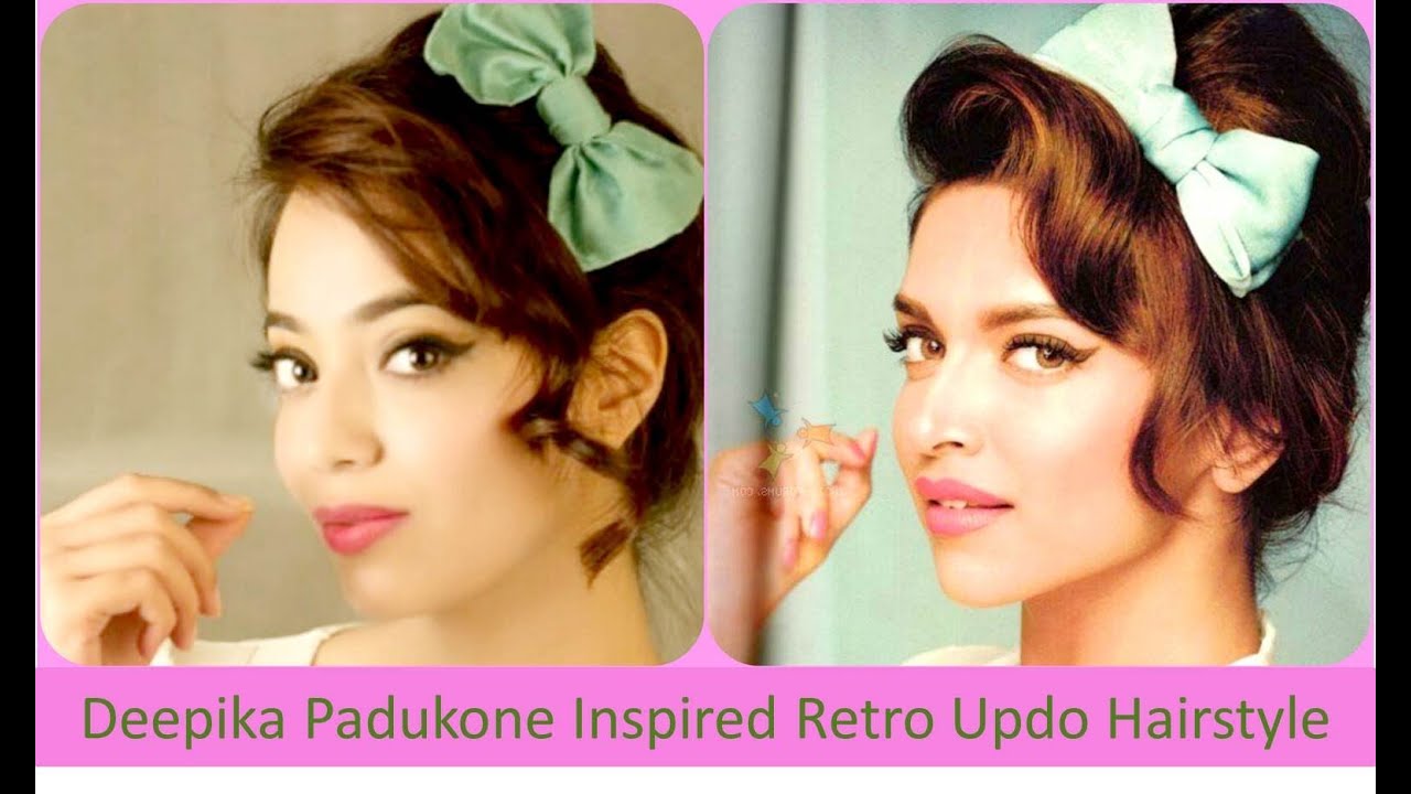 Deepika Padukone Inspired Retro Updo Hairstyle (Hindi)