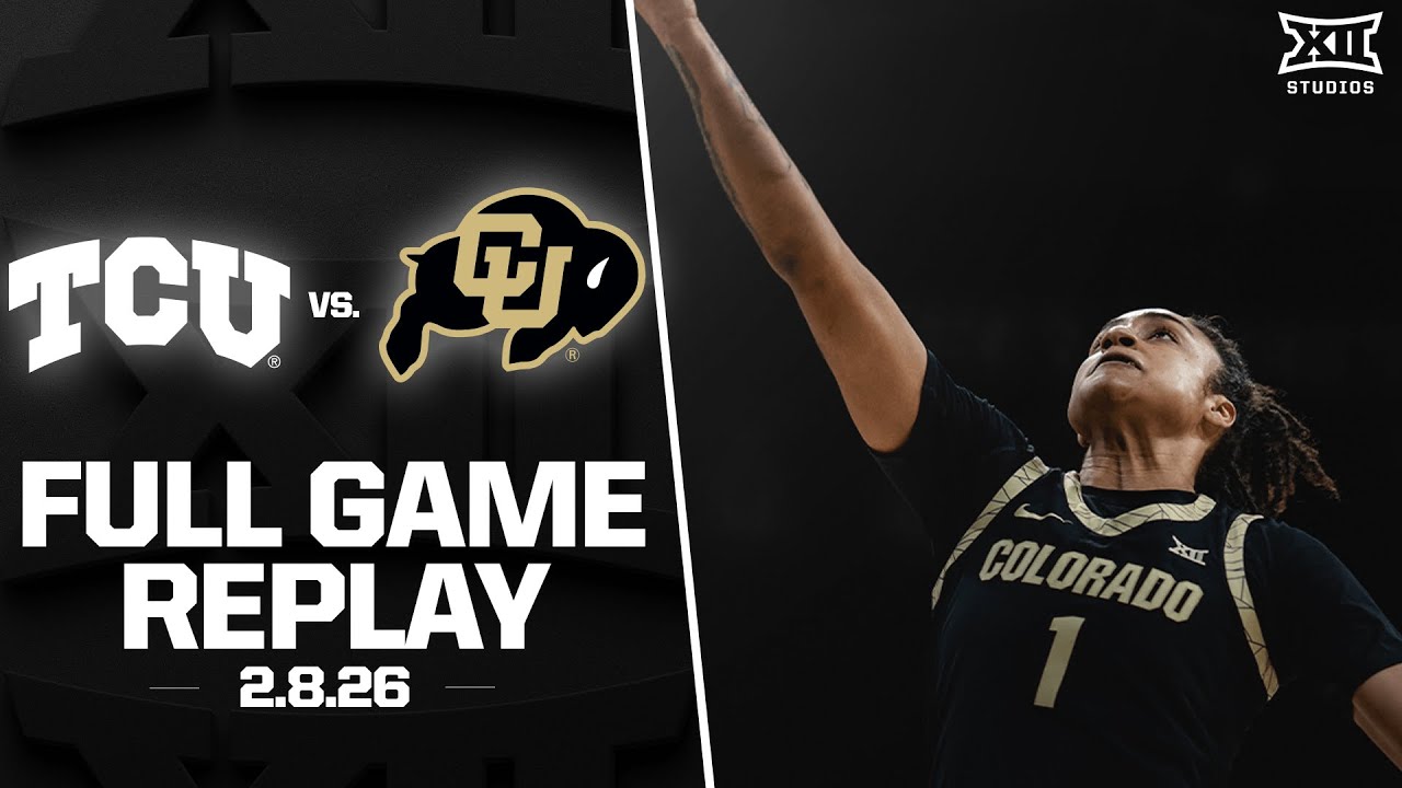 TCU vs. Colorado Full Game Replay (2.8.26) | 2025-26 Big 12 Women's Basketball