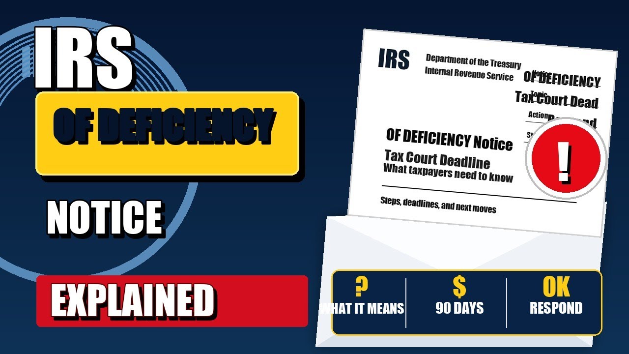 Notice of Deficiency IRS Meaning: What It Means and How to Respond