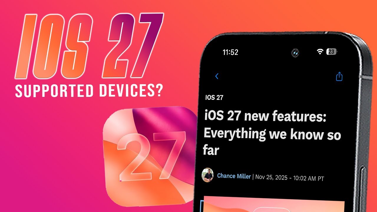 Функции iOS 27, поддерживаемые устройства и дата выпуска
