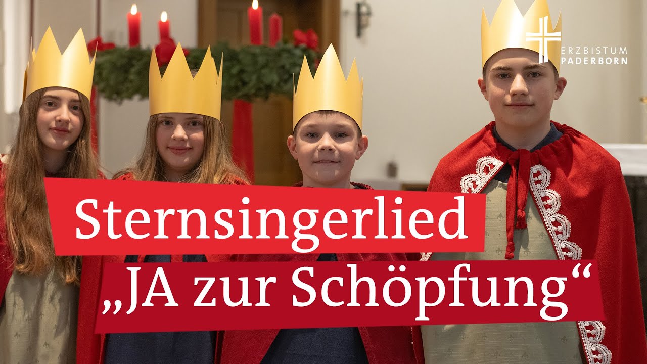 Lied der Sternsinger zur Sternsingeraktion: Ja zur Schöpfung