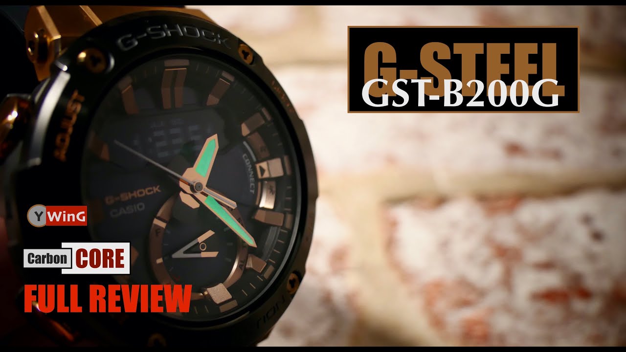 CASIO G-SHOCK GST B200G 2AER  G-STEEL FULL Review and FULL Tutorial with thanks from Watcho.co.uk