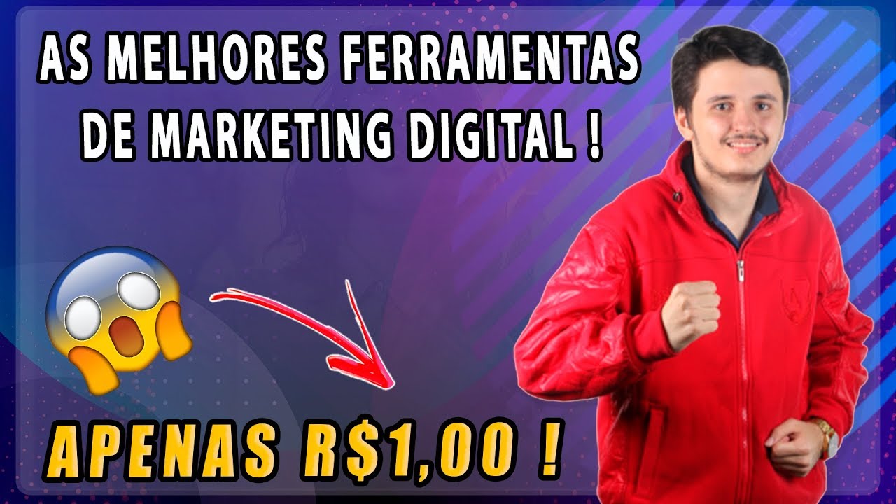 As melhores ferramentas de marketing digital - Apenas R$1,OO 😱