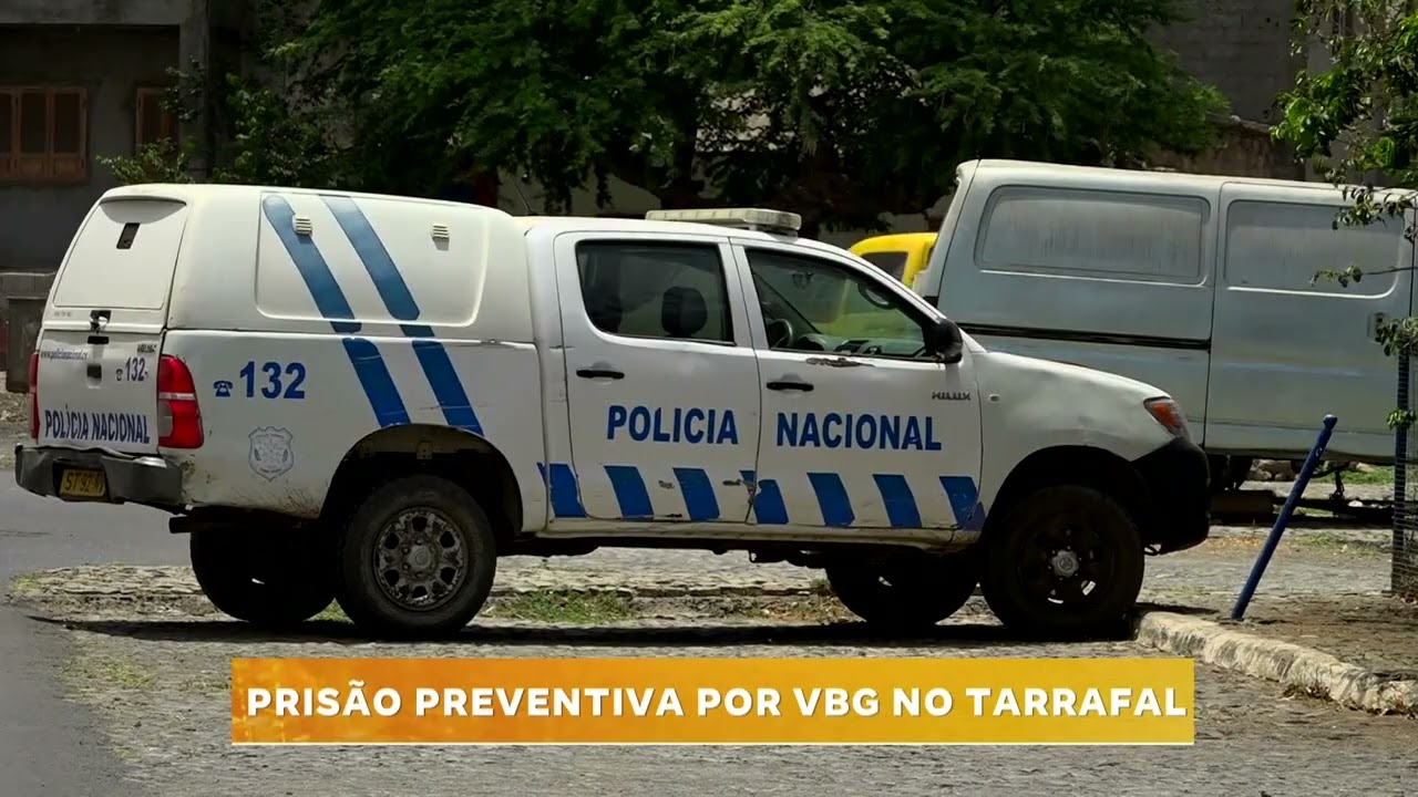 Prisão preventiva por VBG no Tarrafal | CV no Ar