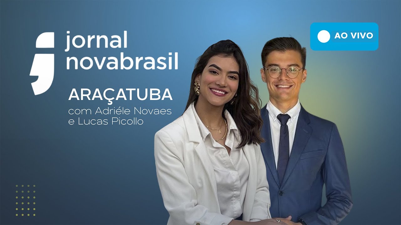 Ao Vivo: Jornal Novabrasil - Araçatuba - 16/01/2026