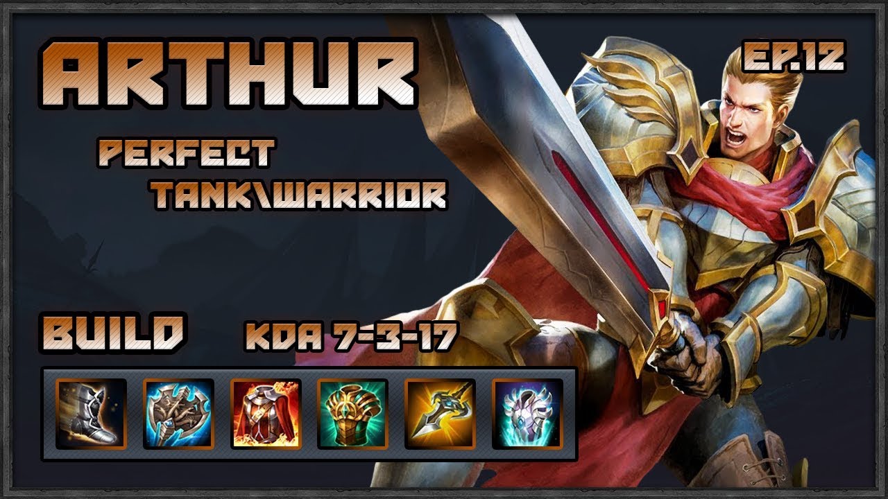 Arena of Valor: Arthur, Best Warrior Tank Hybrid!