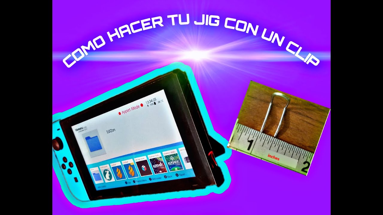 😈 COMO HACER UN JIG (casero) PARA HAKEAR TU NINTENDO SWITCH CON UN CLIP BIEN EXPLICADO  2020